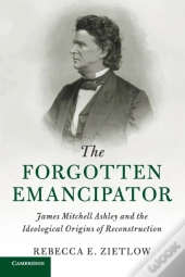The Forgotten Emancipator