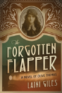 The Forgotten Flapper: A Novel Of Olive Thomas - Preview
