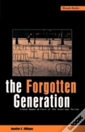 The Forgotten Generation