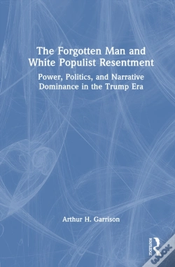 Capa do artigo The Forgotten Man And White Populist Resentment