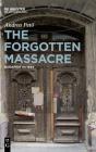 The Forgotten Massacre - Preview