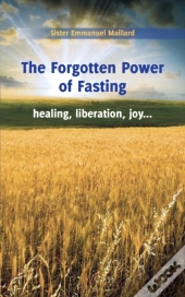 The Forgotten Power Of Fasting