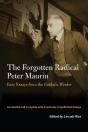 The Forgotten Radical Peter Maurin - Preview