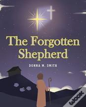 The Forgotten Shepherd