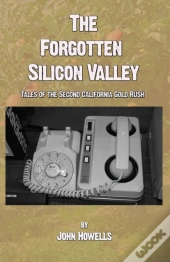 The Forgotten Silicon Valley