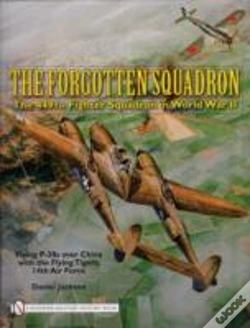 Capa do artigo The Forgotten Squadron: The 449th Fighter Squadron In World War Ii - Flying P-38s With The Flying Tigers, 14th Af
