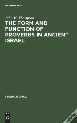 Capa do artigo The Form And Function Of Proverbs In Ancient Israel
