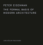 The Formal Basis Of Modern Architecture - Preview