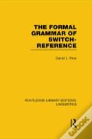 The Formal Grammar Of Switch-Reference