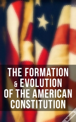 Capa do artigo The Formation & Evolution Of The American Constitution