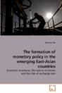 The Formation Of Monetary Policy In The - Preview