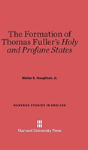 The Formation Of Thomas Fuller'S Holy And Profane States - Preview