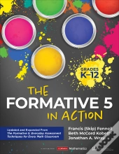 The Formative 5 In Action, Grades K-12