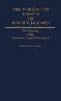 The Formative Essays Of Justice Holmes - Preview