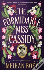 The Formidable Miss Cassidy
