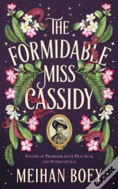 The Formidable Miss Cassidy