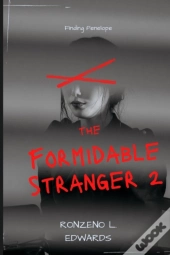 The Formidable Stranger Volume 2