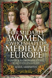 Capa do artigo The Formidable Women Who Shaped Medieval Europe