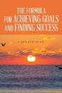 The Formula For Achieving Goals And Finding Success - Preview