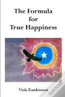 The Formula For True Happiness