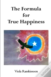 The Formula For True Happiness