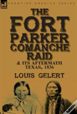Capa do artigo The Fort Parker Comanche Raid & Its Aftermath, Texas, 1836