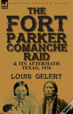 Capa do artigo The Fort Parker Comanche Raid & Its Aftermath, Texas, 1836