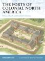The Forts Of Colonial North America - Preview