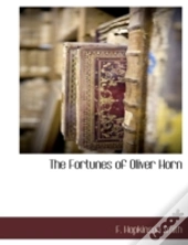 The Fortunes Of Oliver Horn