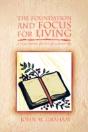 The Foundation And Focus For Living - Preview