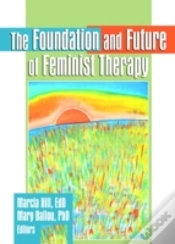 Capa do artigo The Foundation And Future Of Feminist Therapy