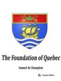 The Foundation Of Quebec - Preview