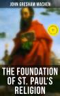 The Foundation Of St. Paul'S Religion - Preview