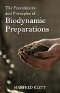 The Foundations And Principles Of Biodynamic Preparations - Preview