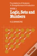 The Foundations Of Analysis: A Straightforward Introduction