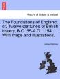 The Foundations Of England; Or, Twelve C - Preview