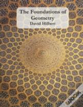 The Foundations Of Geometry