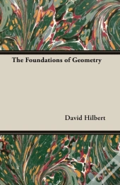The Foundations Of Geometry