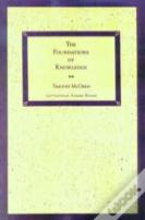 The Foundations Of Knowledge