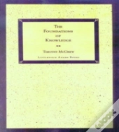 The Foundations Of Knowledge