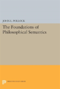 The Foundations Of Philosophical Semantics - Preview
