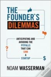The Founder'S Dilemmas
