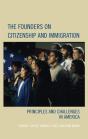 The Founders On Citizenship And Immigration - Preview