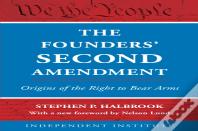 The Founders' Second Amendment