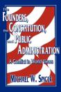 The Founders, The Constitution, And Public Administration - Preview