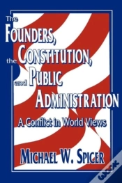 Capa do artigo The Founders, The Constitution, And Public Administration