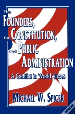 Capa do artigo The Founders, The Constitution, And Public Administration