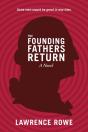 The Founding Fathers Return: A Novel - Preview