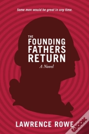 Capa do artigo The Founding Fathers Return: A Novel