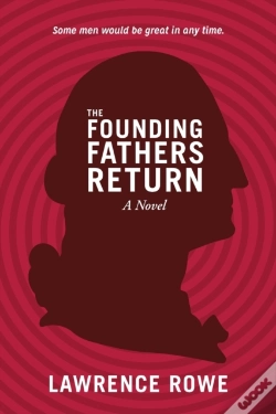 Capa do artigo The Founding Fathers Return: A Novel